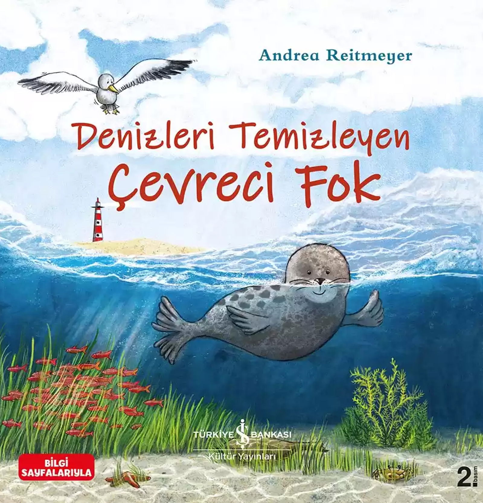 Denizleri Temizleyen Çevreci Fok Çocuk Kitabı