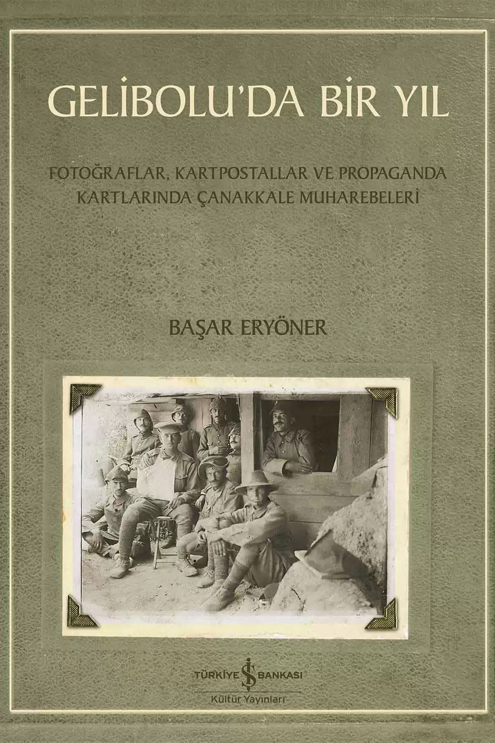Gelibolu'da Bir Yıl